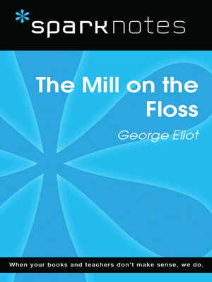 cover image of The Mill on the Floss: SparkNotes Literature Guide